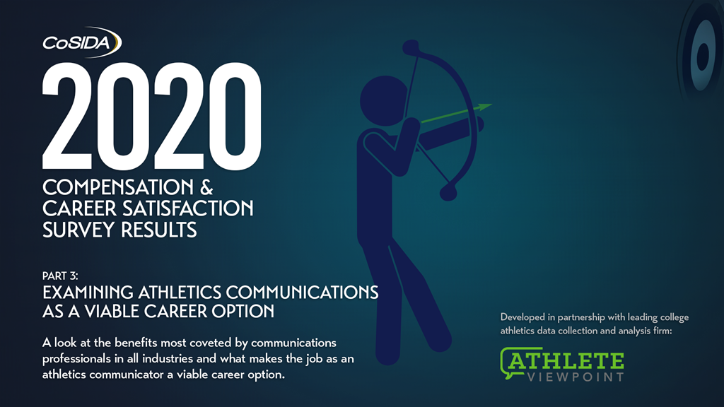 Part 3: 2020 CoSIDA Compensation & Career Satisfaction Results – Examining Athletics Communications as a Viable Career Option